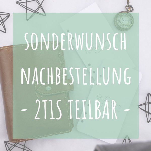 Nachbestellung Sonderwunsch 2T1S + 1M2S teilbar