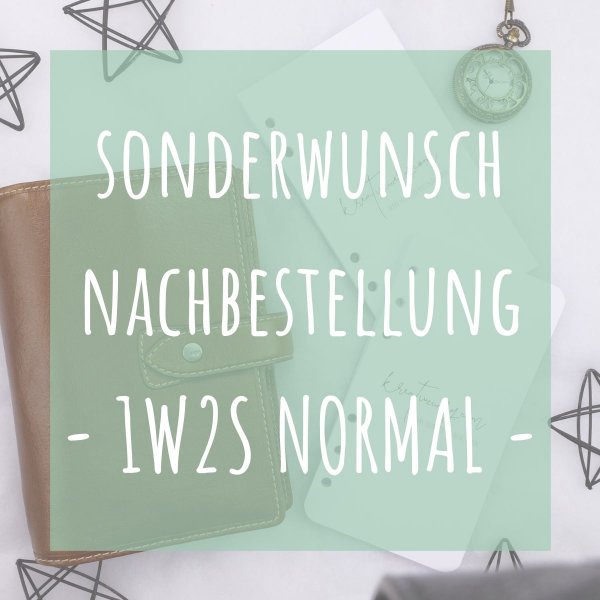 Nachbestellung Sonderwunsch 1W2S normal