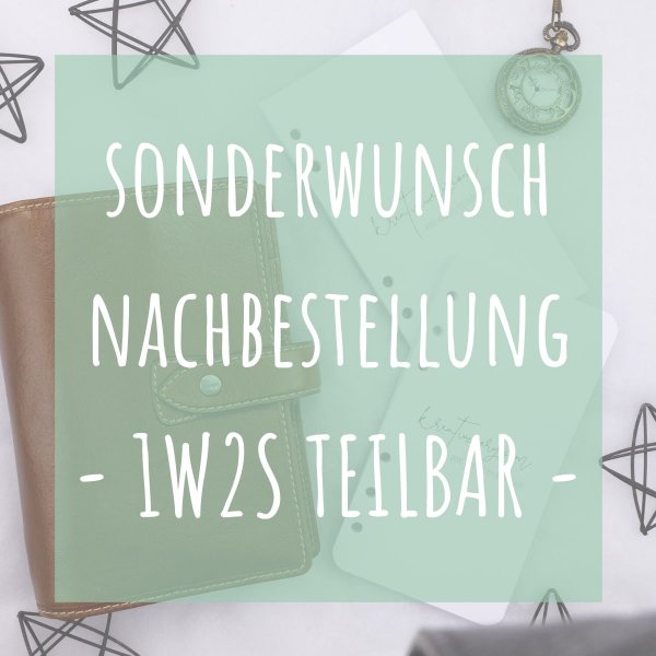 Nachbestellung Sonderwunsch 1W2S + 1M2S teilbar